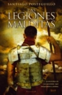 LAS LEGIONES MALDITAS | 9788466637688 | POSTEGUILLO GOMEZ,SANTIAGO | Llibreria Geli - Llibreria Online de Girona - Comprar llibres en català i castellà