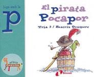 EL PIRATA POCAPOR.JUGA AMB LA P | 9788483042014 | DOUMERC,BEATRIZ/TRIA 3 | Llibreria Geli - Llibreria Online de Girona - Comprar llibres en català i castellà