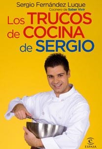 LOS TRUCOS DE COCINA DE SERGIO | 9788467027570 | FERNANDEZ LUQUE,SERGIO | Llibreria Geli - Llibreria Online de Girona - Comprar llibres en català i castellà