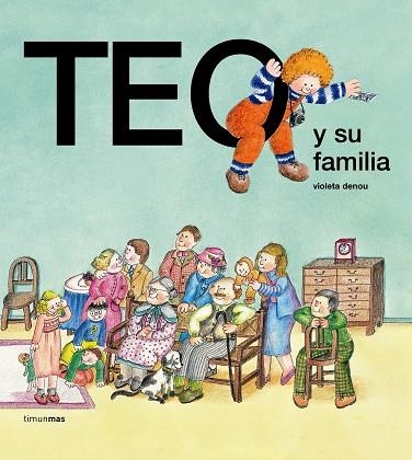 TEO Y SU FAMILIA | 9788471763129 | DENOU,VIOLETA | Llibreria Geli - Llibreria Online de Girona - Comprar llibres en català i castellà