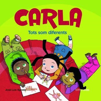 CARLA.TOTS SOM DIFERENTS | 9788408076667 | AGREDA,JOSE LUIS | Llibreria Geli - Llibreria Online de Girona - Comprar llibres en català i castellà