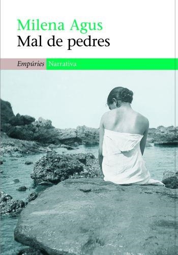 MAL DE PEDRES | 9788497872836 | AGUS,MILENA | Llibreria Geli - Llibreria Online de Girona - Comprar llibres en català i castellà