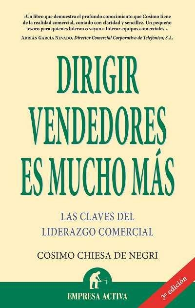 DIRIGIR VENDEDORES ES MUCHO MAS | 9788496627437 | CHIESA DE NEGRI,COSIMO | Llibreria Geli - Llibreria Online de Girona - Comprar llibres en català i castellà