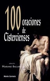 100 ORACIONES DE CISTERCIENSES | 9788483531136 | BALLANO,MARIANO | Llibreria Geli - Llibreria Online de Girona - Comprar llibres en català i castellà