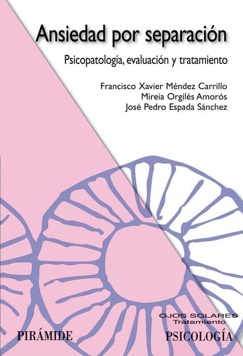 ANSIEDAD POR SEPARACION,PSICOPATOLOGIA,EVALUACION Y TRATAMIE | 9788436821727 | MENDEZ CARRILLO,F. XAVIER | Llibreria Geli - Llibreria Online de Girona - Comprar llibres en català i castellà