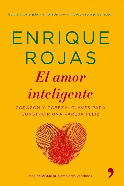 EL AMOR INTELIGENTE.CORAZON Y CABEZA:CLAVES PARA CONSTRUIR.. | 9788484607045 | ROJAS,ENRIQUE | Libreria Geli - Librería Online de Girona - Comprar libros en catalán y castellano