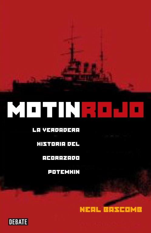 MOTIN ROJO.LA VERDADERA HISTORIA DEL ACORAZADO "POTEMKIN" | 9788483067826 | BASCOMB,NEAL | Llibreria Geli - Llibreria Online de Girona - Comprar llibres en català i castellà