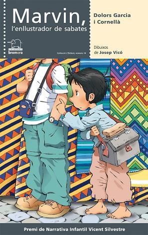 MARVIN,L'ENLLUSTRADOR DE SABATES | 9788498242720 | GARCIA I CORNELLA,DOLORS | Llibreria Geli - Llibreria Online de Girona - Comprar llibres en català i castellà