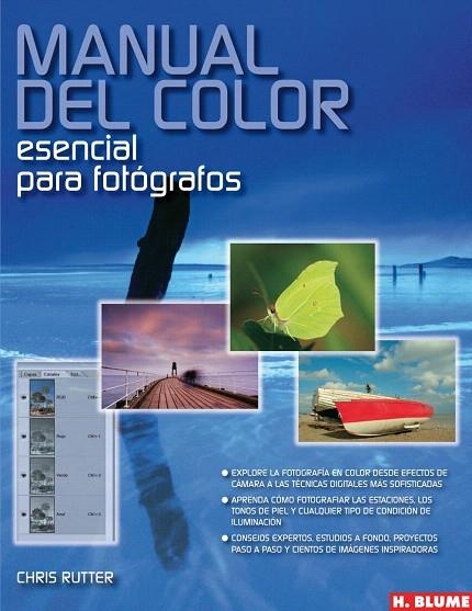 MANUAL DEL COLOR.ESENCIAL PARA FOTOGRAFOS | 9788496669277 | RUTTER,CHRIS | Llibreria Geli - Llibreria Online de Girona - Comprar llibres en català i castellà