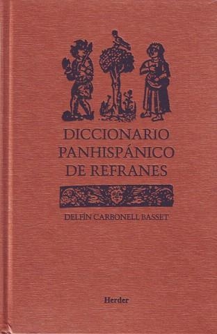 DICCIONARIO PANHISPANICO DE REFRANES | 9788425422324 | CARBONELL BASSET,DELFIN | Llibreria Geli - Llibreria Online de Girona - Comprar llibres en català i castellà