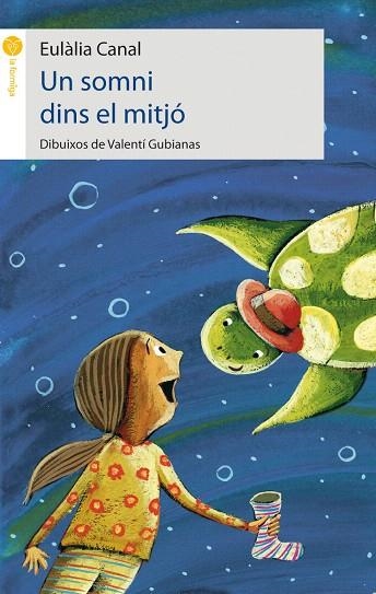 UN SOMNI DINS EL MITJO | 9788496726239 | CANAL,EULALIA | Libreria Geli - Librería Online de Girona - Comprar libros en catalán y castellano