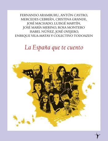 LA ESPAÑA QUE TE CUENTO | 9788496601505 | AA.VV. | Llibreria Geli - Llibreria Online de Girona - Comprar llibres en català i castellà