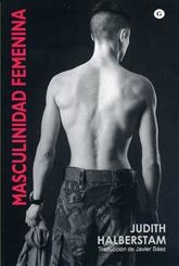 MASCULINIDAD FEMENINA | 9788488052643 | HALBERSTAM,JUDITH | Llibreria Geli - Llibreria Online de Girona - Comprar llibres en català i castellà