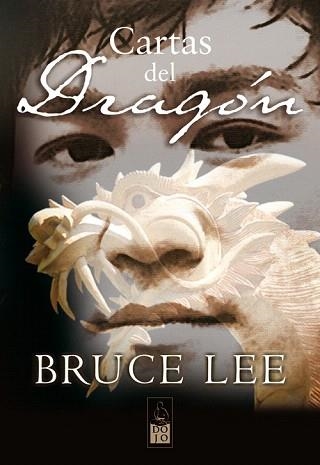 CARTAS DEL DRAGON.BRUCE LEE | 9788493540043 | LITTLE,JOHN (COMP)/LEE,BRUCE | Llibreria Geli - Llibreria Online de Girona - Comprar llibres en català i castellà