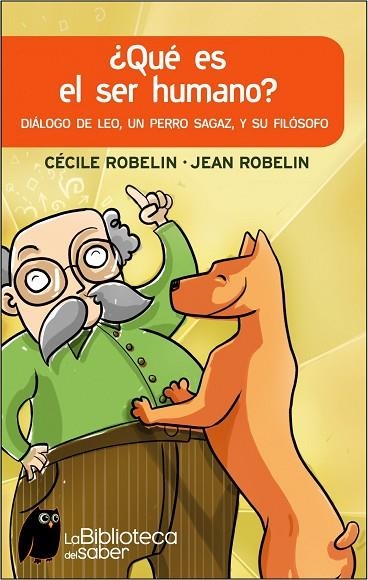 QUE ES EL SER HUMANO? | 9788497543293 | ROBELIN,C/ROBELIN,J | Llibreria Geli - Llibreria Online de Girona - Comprar llibres en català i castellà