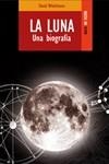 LA LUNA.UNA BIOGRAFIA | 9788489624412 | WHITEHOUSE,DAVID | Llibreria Geli - Llibreria Online de Girona - Comprar llibres en català i castellà