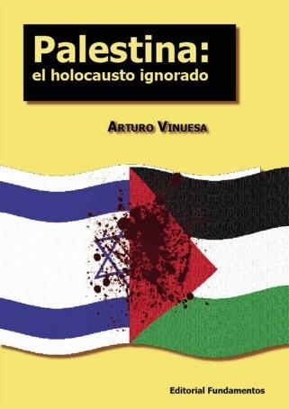 PALESTINA:EL HOLOCAUSTO IGNORADO | 9788424511470 | VINUESA,ARTURO | Llibreria Geli - Llibreria Online de Girona - Comprar llibres en català i castellà