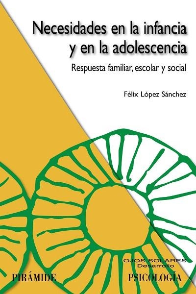 NECESIDADES EN LA INFANCIA Y EN LA ADOLESCENCIA | 9788436821987 | LOPEZ,FELIX | Libreria Geli - Librería Online de Girona - Comprar libros en catalán y castellano