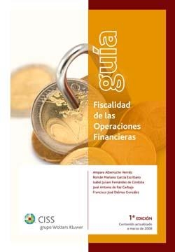 GUIA FISCALIDAD DE LAS OPERACIONES FINANCIERAS | 9788482356259 | ALBERRUCHE HERRAIZ AMPARO/GARCIA ESCRIBANO,ROMAN | Llibreria Geli - Llibreria Online de Girona - Comprar llibres en català i castellà