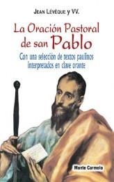 LA ORACION PASTORAL DE SAN PABLO | 9788483531334 | LEVÊQUE,JEAN | Llibreria Geli - Llibreria Online de Girona - Comprar llibres en català i castellà