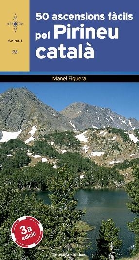 50 ASCENSIONS FACILS PEL PIRINEU CATALA | 9788497913768 | FIGUERA,MANEL | Llibreria Geli - Llibreria Online de Girona - Comprar llibres en català i castellà