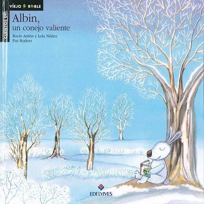 ALBIN,UN CONEJO VALIENTE | 9788426344649 | LOLA NUÑEZ,ROCIO ANTON | Llibreria Geli - Llibreria Online de Girona - Comprar llibres en català i castellà