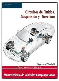 CIRCUITOS DE FLUIDOS,SUSPENSION Y DIRECCION | 9788497326568 | PEREZ BELLO,MIGUEL ANGEL | Libreria Geli - Librería Online de Girona - Comprar libros en catalán y castellano