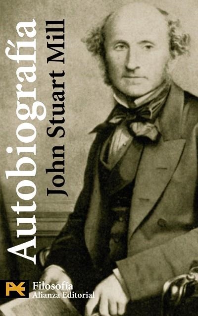 AUTOBIOGRAFÍA | 9788420648064 | STUART MILL,JOHN | Llibreria Geli - Llibreria Online de Girona - Comprar llibres en català i castellà