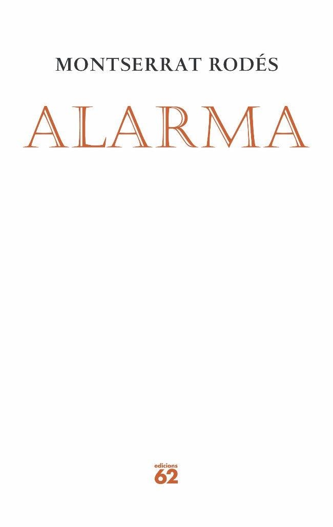 ALARMA | 9788497873369 | RODÉS,MONTSERRAT | Llibreria Geli - Llibreria Online de Girona - Comprar llibres en català i castellà