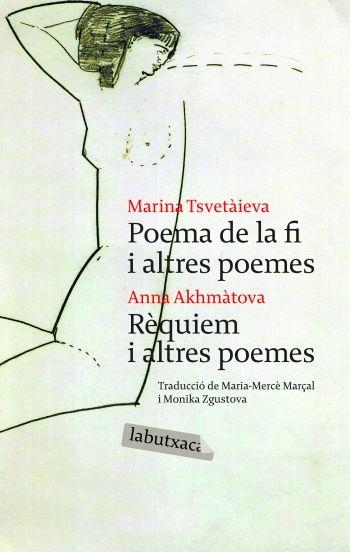 POEMA DE LA FI I ALTRES POEMES/REQUIEM I ALTRES POEMES | 9788492549009 | TSVETAIVA,MARINA/AKHMATOVA,ANNA | Llibreria Geli - Llibreria Online de Girona - Comprar llibres en català i castellà