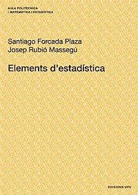 ELEMENTS D´ESTADISTICA | 9788483019269 | A.A.D.D. | Llibreria Geli - Llibreria Online de Girona - Comprar llibres en català i castellà