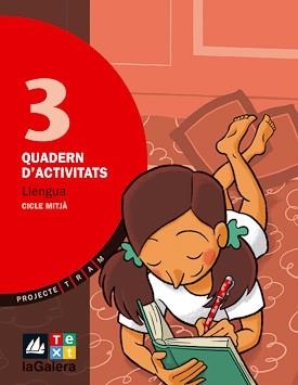 LLENGUA CATALANA:QUADERN D'ACTIVITATS LLENGUA3.PROJECTE TRAM | 9788441215610 | VV.AA. | Llibreria Geli - Llibreria Online de Girona - Comprar llibres en català i castellà