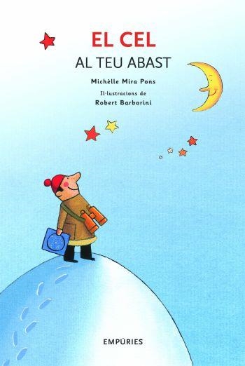 EL CEL AL TEU ABAST | 9788497873161 | MIRA PONS,MICHELE | Llibreria Geli - Llibreria Online de Girona - Comprar llibres en català i castellà