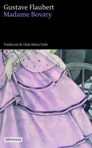 MADAME BOVARY | 9788492549030 | FLAUBERT,GUSTAVE | Llibreria Geli - Llibreria Online de Girona - Comprar llibres en català i castellà