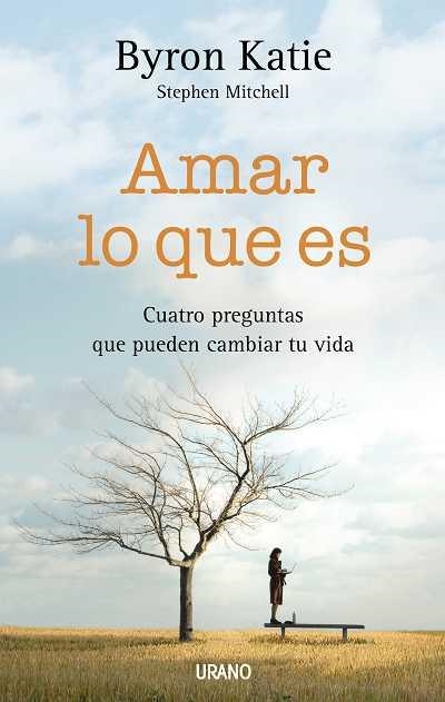 AMAR LO QUE ES | 9788479536732 | KATIE,BYRON/MITCHELL,STEPHEN | Llibreria Geli - Llibreria Online de Girona - Comprar llibres en català i castellà