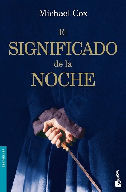 EL SIGNIFICADO DE LA NOCHE | 9788408081722 | COX,MICHAEL | Llibreria Geli - Llibreria Online de Girona - Comprar llibres en català i castellà