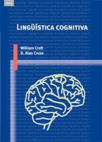 LINGUISTICA COGNITIVA | 9788446022985 | CROFT,WILLIAM/CRUSE,D.ALAN | Llibreria Geli - Llibreria Online de Girona - Comprar llibres en català i castellà