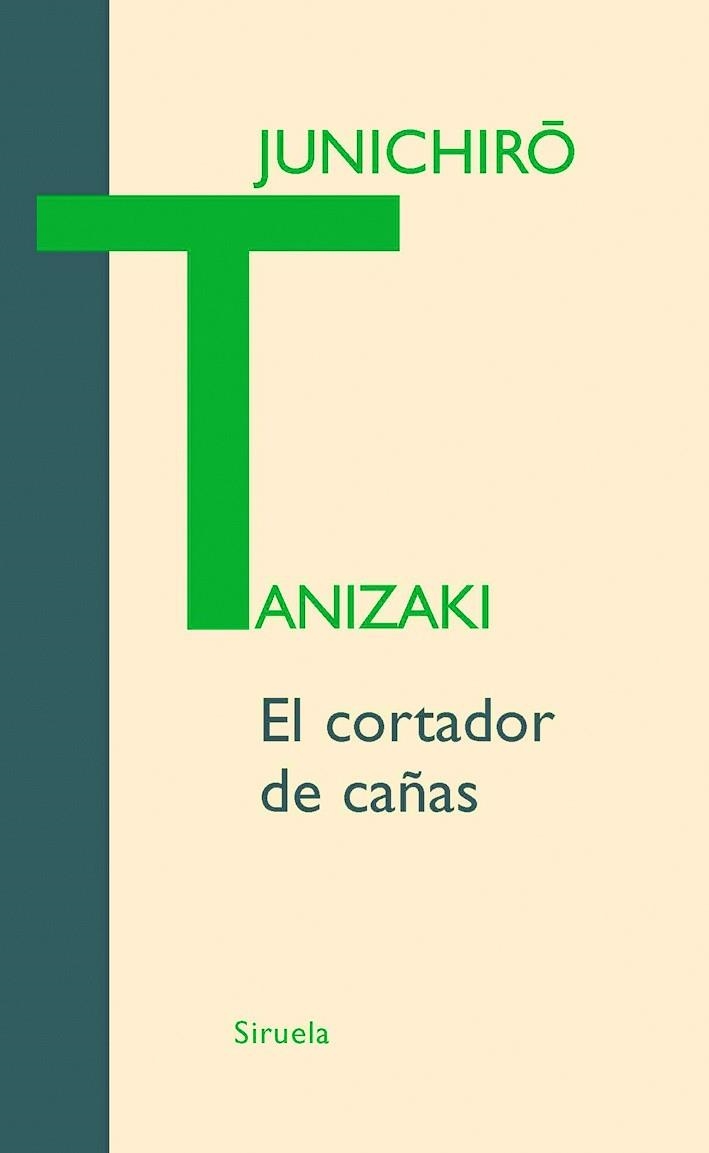 EL CORTADOR DE CAÑAS | 9788498412116 | TANIZAKI,JUNICHIRO | Llibreria Geli - Llibreria Online de Girona - Comprar llibres en català i castellà