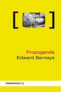 PROPAGANDA | 9788496614420 | BERNAYS,EDWARD | Llibreria Geli - Llibreria Online de Girona - Comprar llibres en català i castellà