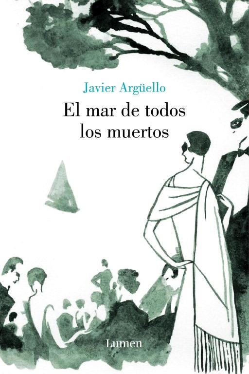 LA MAR DE TODOS LOS MUERTOS | 9788426416841 | ARGUELLO,JAVIER | Llibreria Geli - Llibreria Online de Girona - Comprar llibres en català i castellà