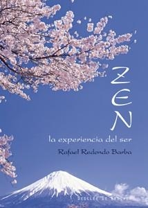 ZEN.LA EXPERIENCIA DEL SER | 9788433022417 | REDONDO BARBA,RAFAEL | Llibreria Geli - Llibreria Online de Girona - Comprar llibres en català i castellà