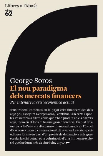 NOU PARADIGMA DELS MERCATS FINANCERS | 9788429761658 | SOROS,GEORGE | Llibreria Geli - Llibreria Online de Girona - Comprar llibres en català i castellà