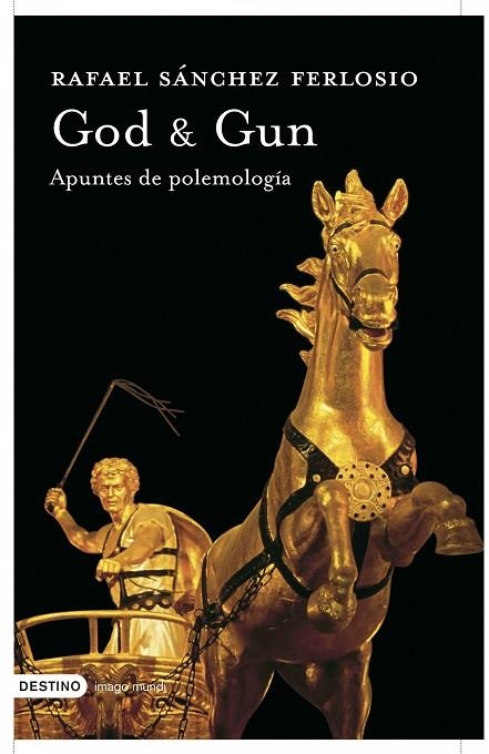 APUNTES DE POLEMOLOGIA,GOD & GUN | 9788423340323 | SANCHEZ FERLOSIO,RAFAEL | Libreria Geli - Librería Online de Girona - Comprar libros en catalán y castellano