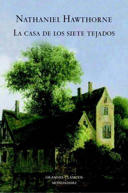 LA CASA DE LOS SIETE TEJADOS | 9788439721420 | HAWTHORNE,NATHANIEL | Llibreria Geli - Llibreria Online de Girona - Comprar llibres en català i castellà