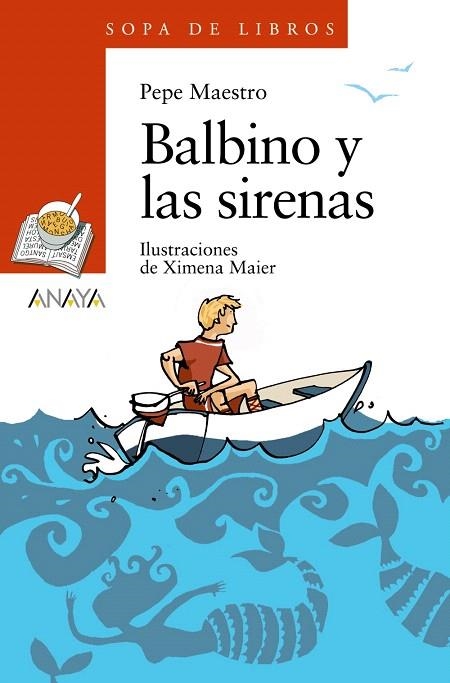 BALBINO Y LAS SIRENAS | 9788466777407 | MAESTRO,PEPE | Llibreria Geli - Llibreria Online de Girona - Comprar llibres en català i castellà