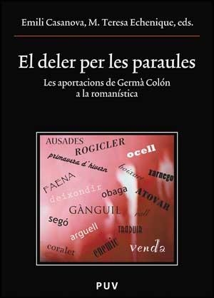 EL DELER PER LES PARAULES.LES APORTACIONS DE GERMA COLON A | 9788437071008 | CASANOVA HERRERO,EMILI | Llibreria Geli - Llibreria Online de Girona - Comprar llibres en català i castellà