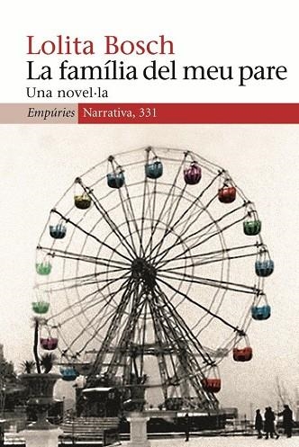 LA FAMILIA DEL MEU PARE | 9788497873338 | BOSCH,LOLITA | Llibreria Geli - Llibreria Online de Girona - Comprar llibres en català i castellà