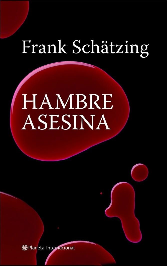 HAMBRE ASESINA | 9788408082248 | SCHÄTZING,FRANK | Llibreria Geli - Llibreria Online de Girona - Comprar llibres en català i castellà