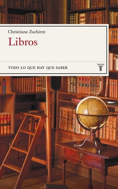 LIBROS.TODO LO QUE HAY QUE LEER | 9788430606917 | ZSCHIRNT,CHRISTIANE | Llibreria Geli - Llibreria Online de Girona - Comprar llibres en català i castellà