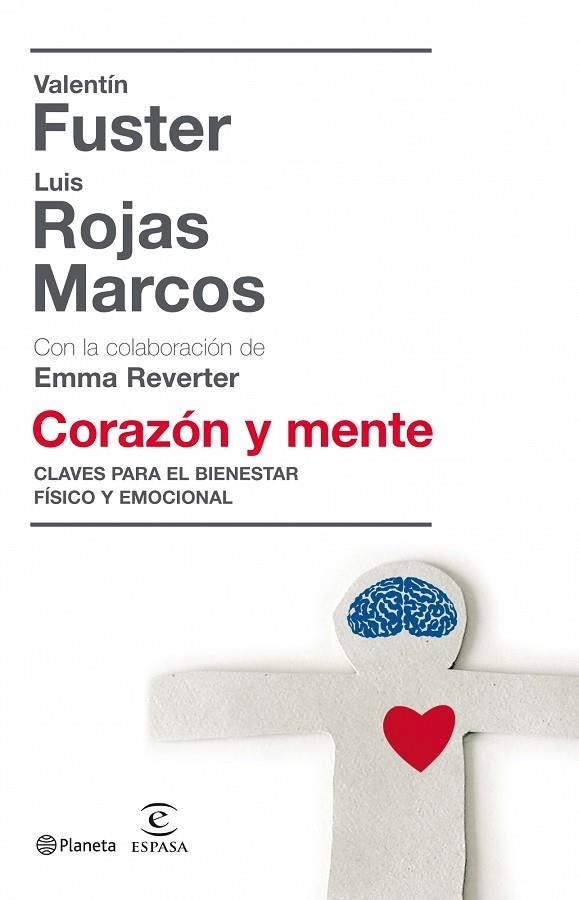 CORAZON Y MENTE.CLAVES PARA EL BIENESTAR FISICO Y EMOCIONAL | 9788408081050 | FUSTER,VALENTIN/ROJAS MARCOS | Llibreria Geli - Llibreria Online de Girona - Comprar llibres en català i castellà